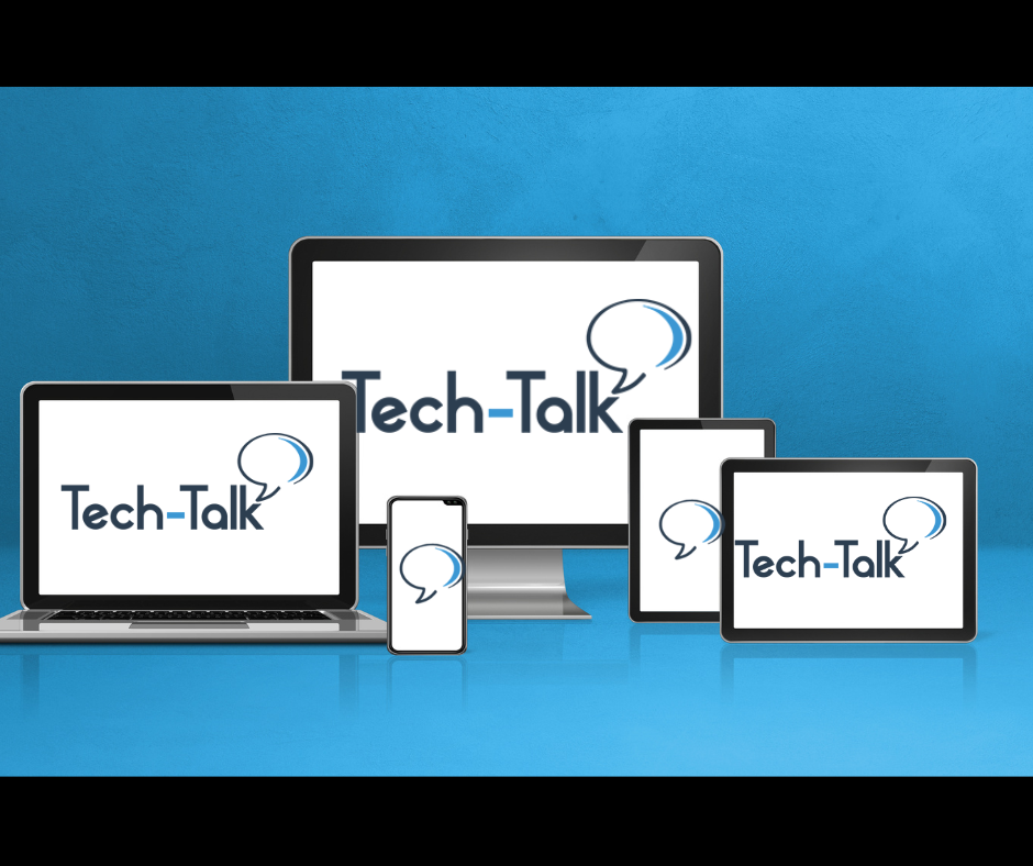 Has Tech-Talk Improved Your Tech Skills Yet? - Tech Tips